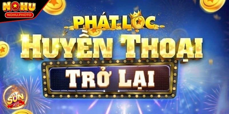 Giới thiệu sơ lược về Game nổ hũ Phát Lộc